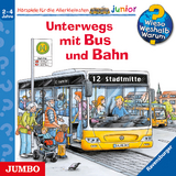 Wieso? Weshalb? Warum? junior. Unterwegs mit Bus und Bahn - Andrea Erne