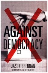 Against Democracy - Brennan, Jason