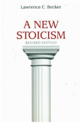 A New Stoicism - Becker, Lawrence C.