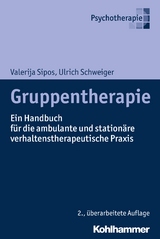 Gruppentherapie - Sipos, Valerija; Schweiger, Ulrich