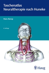 Taschenatlas der Neuraltherapie nach Huneke - Barop, Hans