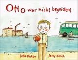 Otto war nicht begeistert - Jutta Richter, Jacky Gleich