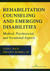 Rehabilitation Counseling and Emerging Disabilities - Lynn C. Koch, Phillip D. Rumrill