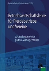 Betriebswirtschaftslehre für Pferdebetriebe und Vereine - Deutsche Reiterliche Vereinigung e.V. (FN)