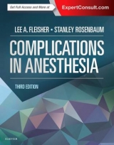 Complications in Anesthesia - Fleisher, Lee A.; Rosenbaum, Stanley H.