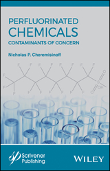 Perfluorinated Chemicals (PFCs) - Nicholas P. Cheremisinoff