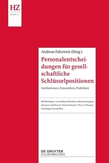 Personalentscheidungen für gesellschaftliche Schlüsselpositionen - 