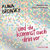 Und du kommst auch drin vor - Alina Bronsky