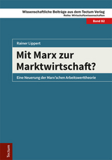 Mit Marx zur Marktwirtschaft? - Rainer Lippert