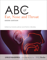 ABC of Ear, Nose and Throat - 