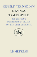 Lessings Trauerspiele - Gisbert Ter-Nedden