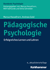 Pädagogische Psychologie - Hasselhorn, Marcus; Gold, Andreas