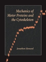 Mechanics of Motor Proteins and the Cytoskeleton - Howard, Jonathon