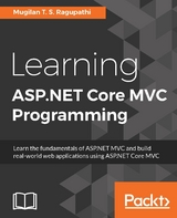 Learning ASP.NET Core MVC Programming - Mugilan T. S. Ragupathi