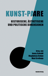 Kunst-Paare - Magdalena Beljan, Miriam Dreysse, Maxi Grotkopp, Josch Hoenes, Doris Kolesch, Nastasia Louveau, Katharina Pewny, Jenny Schrödl, Sandra Umathum, Matthias Weiß