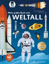 Mein großes Buch vom Weltall - Anne-Sophie Baumann