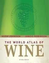 The World Atlas of Wine, 6th Edition - Johnson, Hugh; Robinson, Jancis