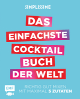 Simplissime – Das einfachste Cocktailbuch der Welt - Jean-Francois Mallet