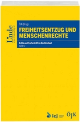 Freiheitsentzug und Menschenrechte - 