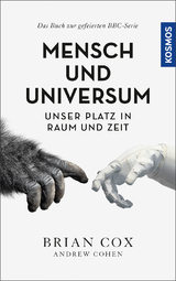 Mensch und Universum - Brian Cox, Andrew Cohen