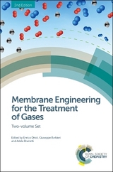 Membrane Engineering for the Treatment of Gases - Drioli, Enrico; Barbieri, Giuseppe; Brunetti, Adele