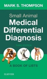 Small Animal Medical Differential Diagnosis - Thompson, Mark