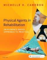 Physical Agents in Rehabilitation - Cameron, Michelle H.