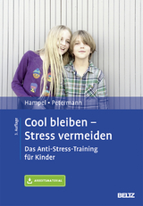 Cool bleiben - Stress vermeiden - Petra Hampel, Franz Petermann