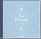 Zur Firmung alles Gute -  Pattloch Verlag