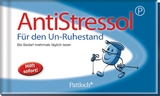 Antistressol für den Un-Ruhestand - Janina Kurz