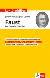 Klett Lektürehilfen Johann Wolfgang Goethe, Faust Der Tragödie Erster Teil - 