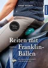 Reiten mit Franklin-Bällen - Eckart Meyners