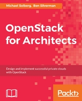 OpenStack for Architects - Michael Solberg, Ben Silverman