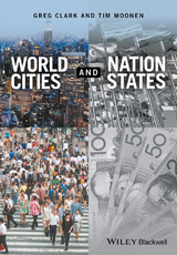 World Cities and Nation States -  Greg Clark,  Tim Moonen