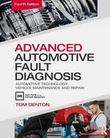 Advanced Automotive Fault Diagnosis - Denton, Tom