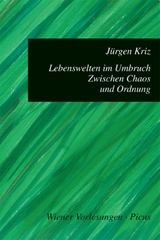 Lebenswelten im Umbruch. Zwischen Chaos und Ordnung - Jürgen Kriz