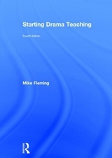 Starting Drama Teaching - Fleming, Mike