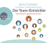 Der Team-Entwickler - Jens Corssen, Stefan Gröner, Stephanie Ehrenschwendner