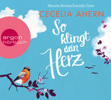 So klingt dein Herz - Cecelia Ahern