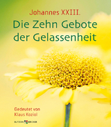 Johannes XXIII. Die Zehn Gebote der Gelassenheit - 