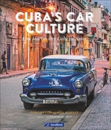 Cuba’s Car Culture - Tom Cotter