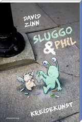 Sluggo & Phil - David Zinn