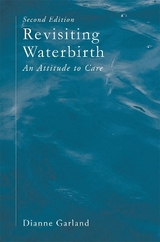 Revisiting Waterbirth - Garland, Dianne