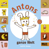 Antons ganze Welt - Judith Drews