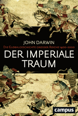 Der imperiale Traum - John Darwin