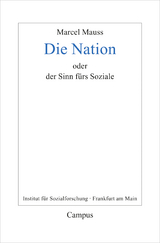 Die Nation oder Der Sinn fürs Soziale - Marcel Mauss