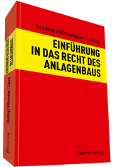 Einführung in das Recht des Anlagenbaus - Ralf Steding, Martin Wittemeier, Simona Liauw