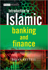 Introduction to Islamic Banking and Finance - Brian Kettell