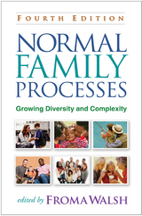 Normal Family Processes, Fourth Edition - 