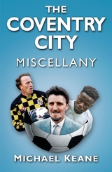 The Coventry City Miscellany - Keane, Michael